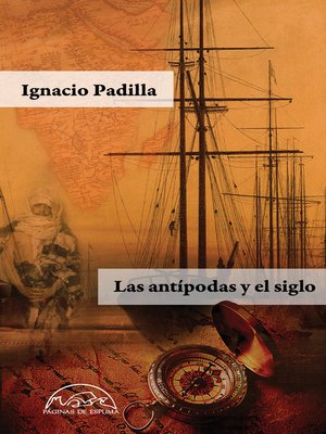 cover image of Las antípodas y el siglo